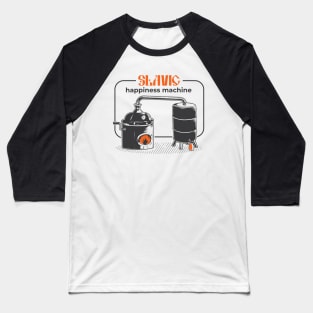 Slavic Happiness Machine Baseball T-Shirt